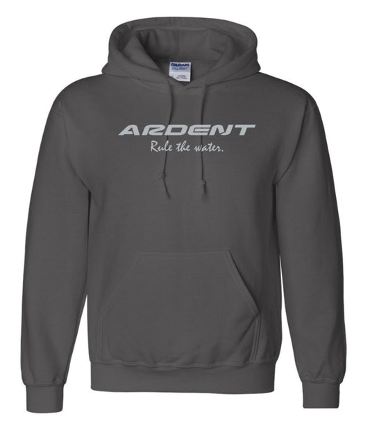 Front of a Charcoal Gray Hoodie with white text, text on the Hoodie: ARDENT Rule the water.